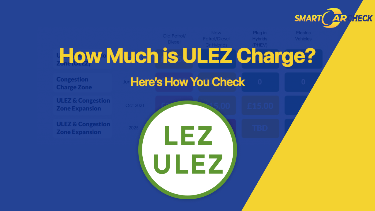 How Much Is ULEZ Charge? | Here's How You Check