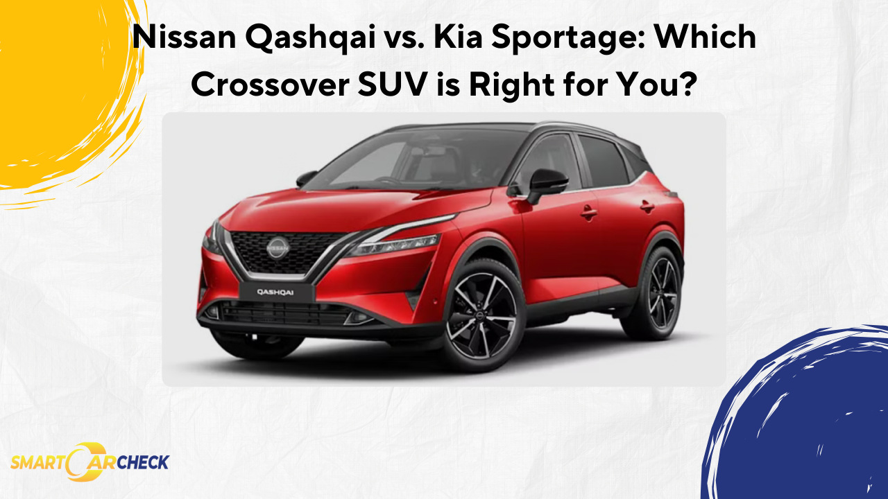 Nissan Qashqai vs Kia Sportage Which Crossover SUV is Right for You