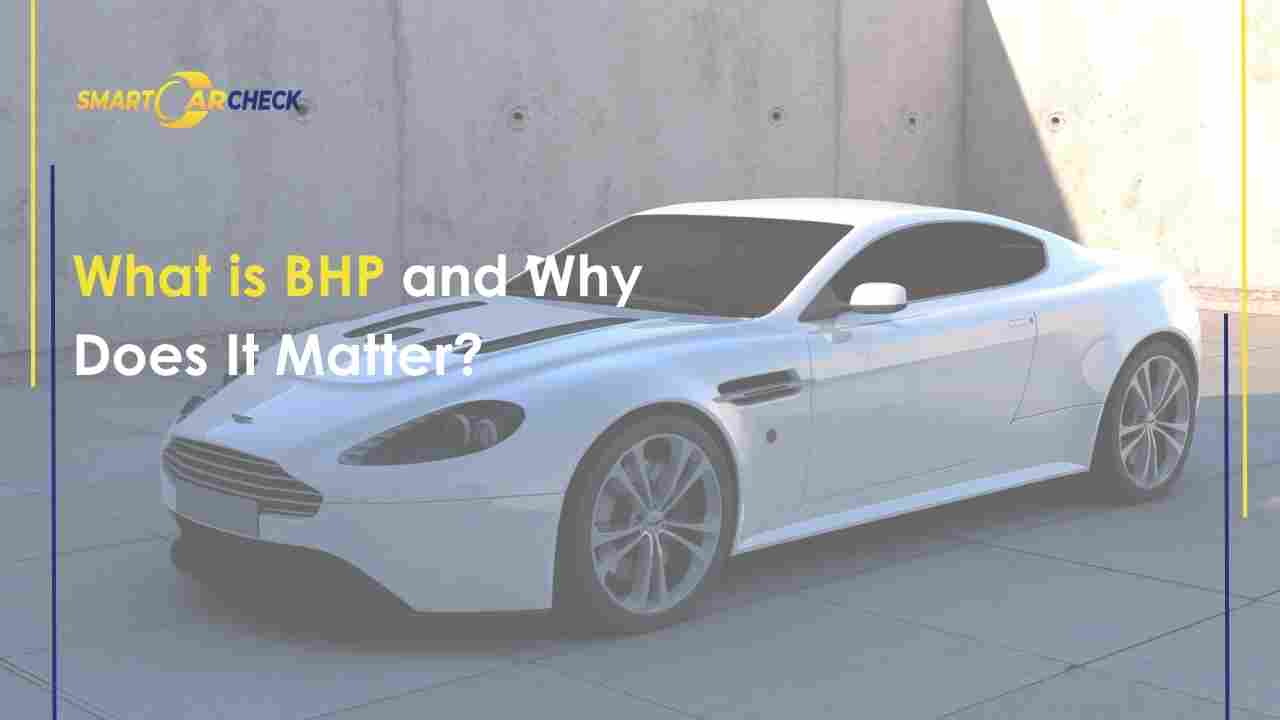 What is BHP and How Does It Differ From HP? Run a BHP Check