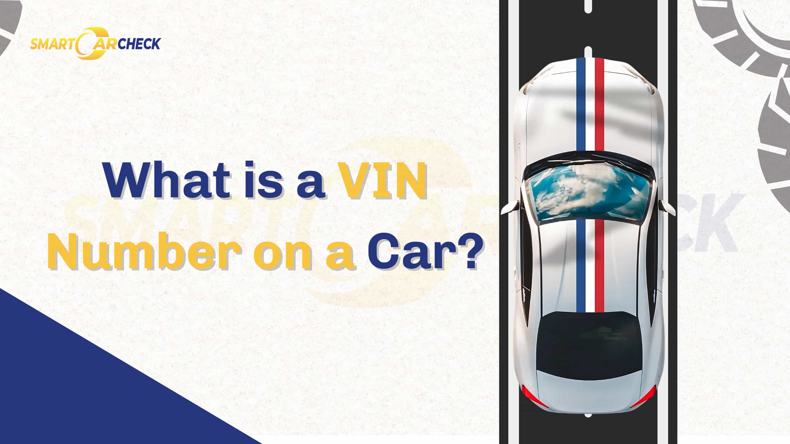 What is a VIN Number on a Car?